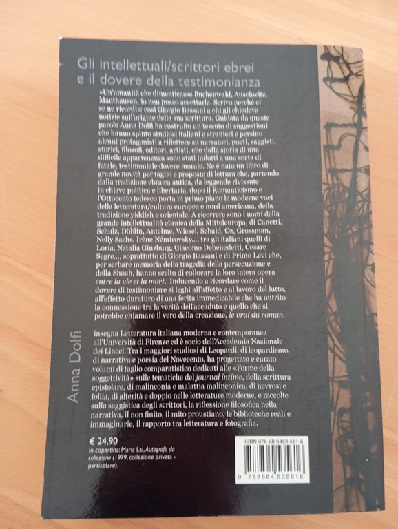 Gli intelletttuali/scrittori ebrei e il dovere della testimonianza A. Dolfi …