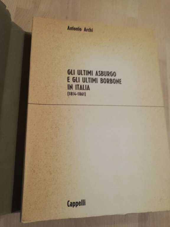 Gli ultimi Asburgo e gli ultimi Borbone in Italia, Antonio … | Immagine Gallery 9