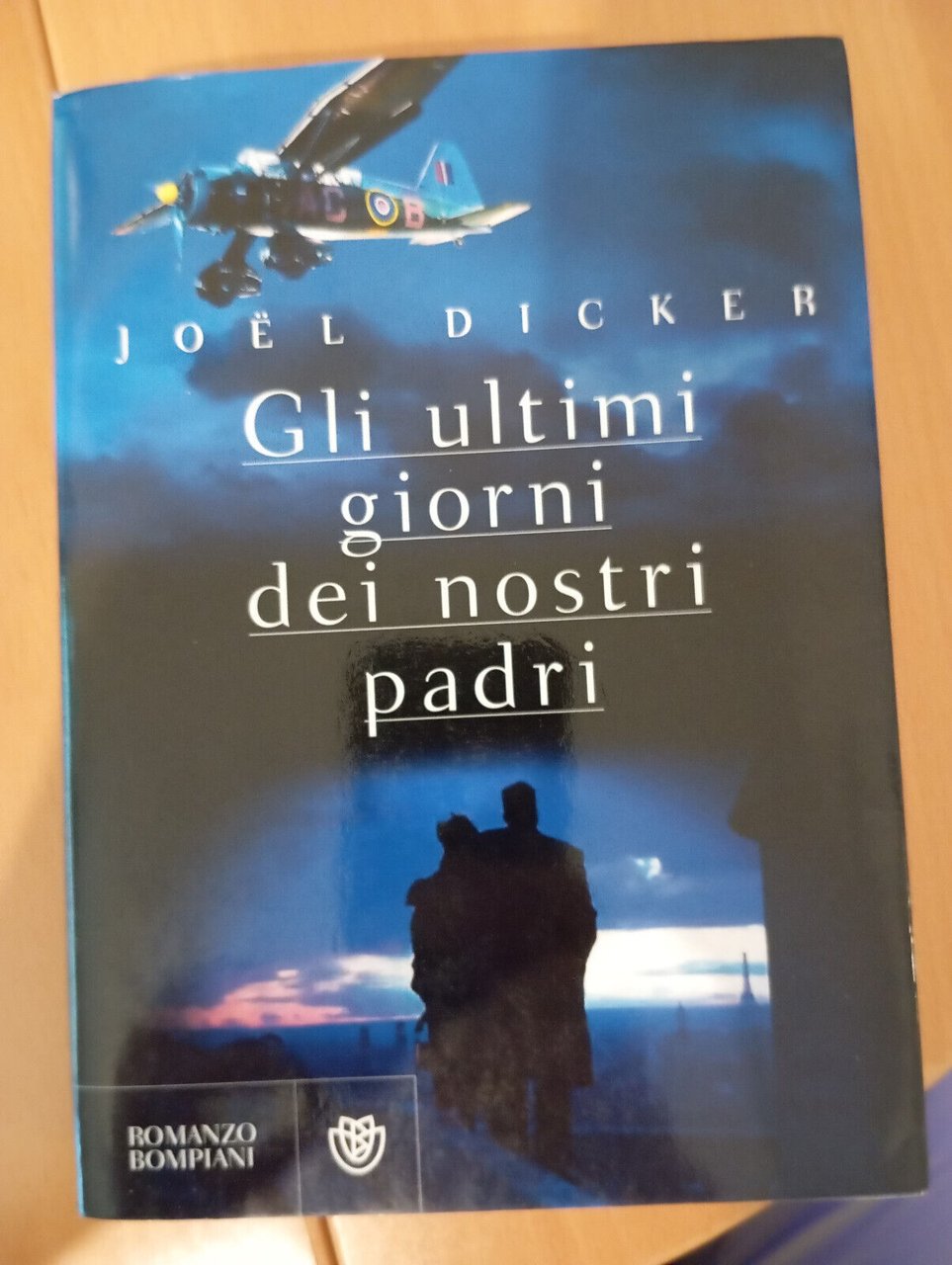 Gli ultimi giorni dei nostri padri, Joel Dicker, Bompiani, 2020