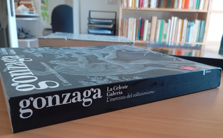 Gonzaga. La celeste galleria. L'esercizio del collezionismo, Skira, 2002 | Immagine Gallery 2