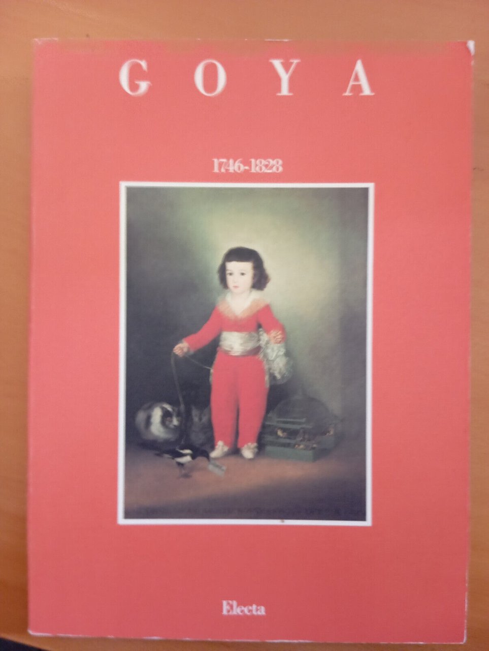 Goya 1746 - 1828, Electa, 1989