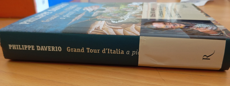 Grand torur d'Italia a piccoli passi, Philippe Daverio, Rizzoli, 2018