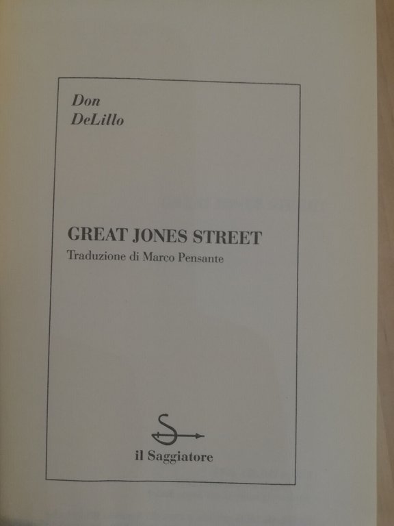 Great Jones street, Don Delillo, Il Saggiatore, 1997