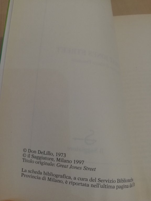 Great Jones street, Don Delillo, Il Saggiatore, 1997