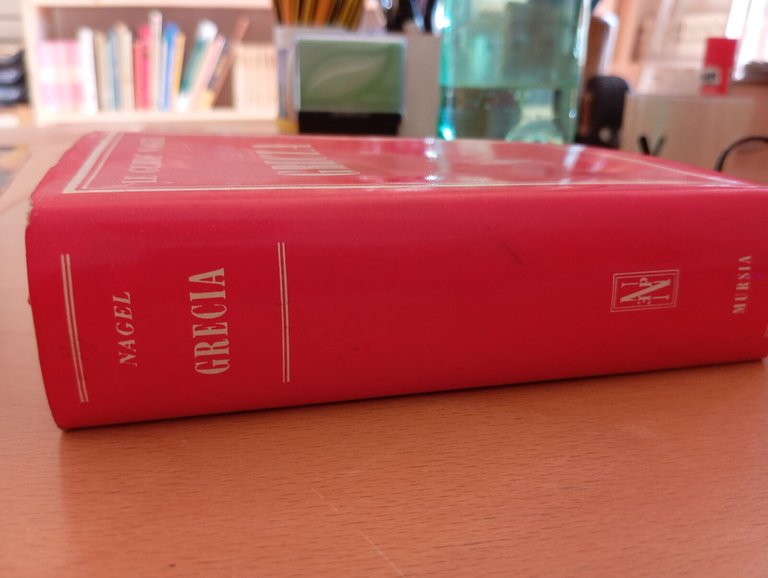 Grecia, Leguide Nagel, con sovracoperta, Mursia, 1968