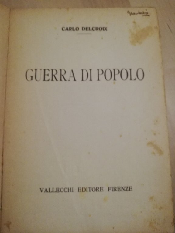 Guerra di popolo, Carlo Delcroix, 1938, Vallecchi