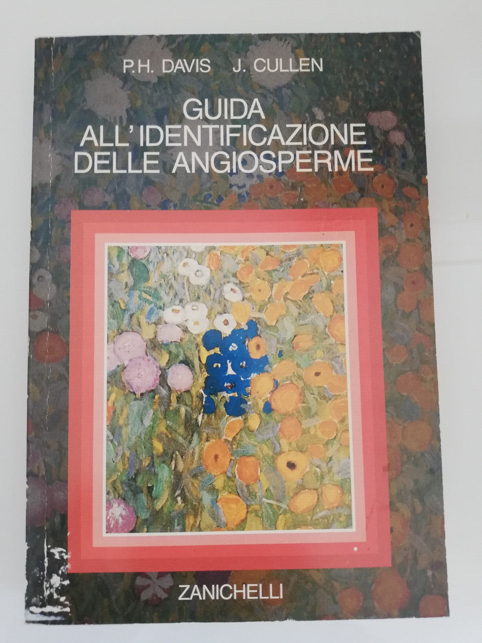 Guida all'identificazione delle angiosperme, P. H. Davis, J. Cullen, 1991, …