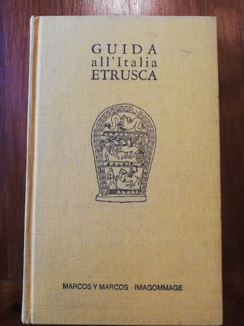 Guida all'Italia etrusca, Lucio Passerini, Marcos y Marcos, 1985