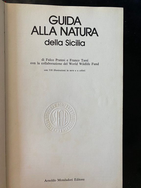 Guida alla natura della Sicilia, Pratesi - Tassi, Mondadori, 1974