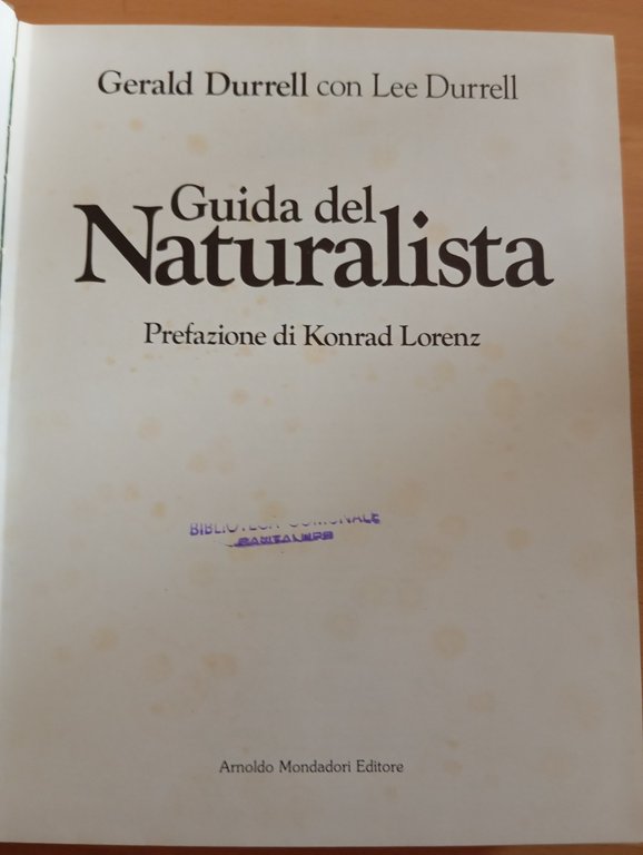 Guida del naturalista, Gerald Durrell, Prefazione Konrad Lorenz, Mondadori 1983 | Immagine Gallery 8