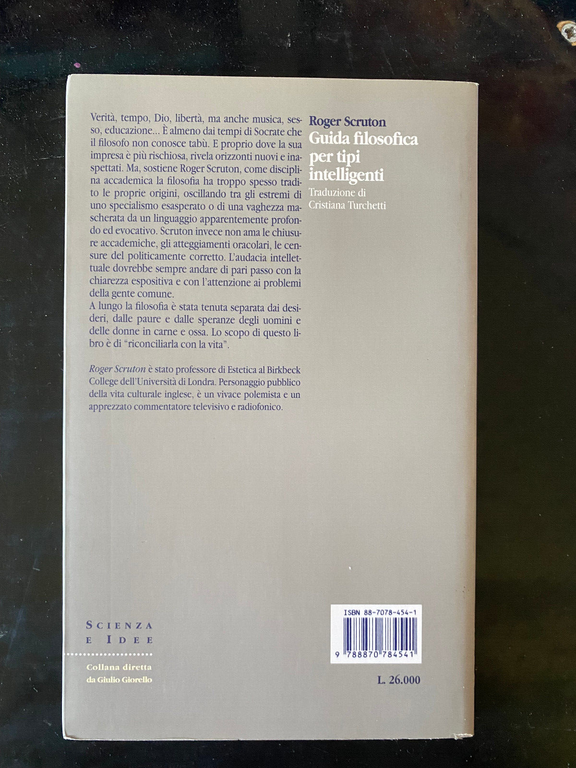 Guida filosofica per tipi intelligenti, Roger Scruton, Cortina, 1997