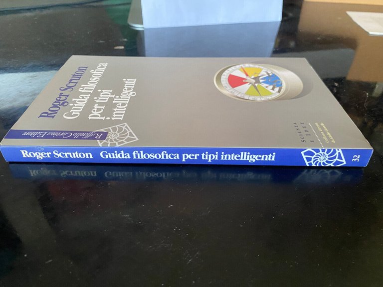 Guida filosofica per tipi intelligenti, Roger Scruton, Cortina, 1997