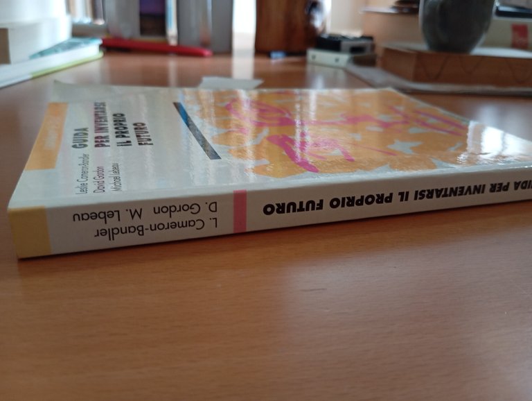 Guida per inventarsi il proprio futuro, Cameron Bandler Gordon, Astrolabio, … | Immagine Gallery 5