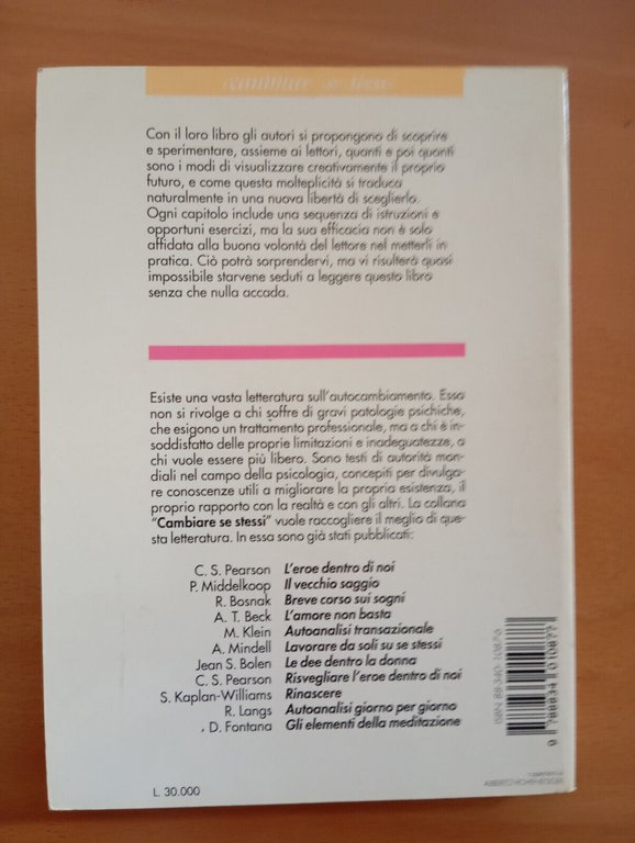 Guida per inventarsi il proprio futuro, Cameron Bandler Gordon, Astrolabio, …