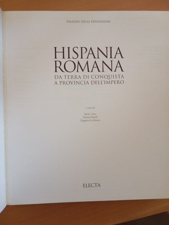 Hispania romana. Da terra di conquist a provincia dell'Impero, Electa, … | Immagine Gallery 5