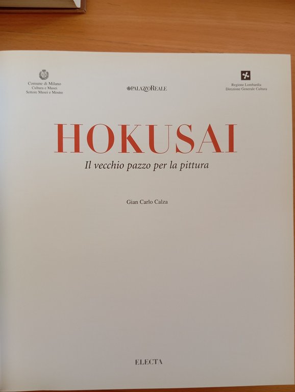 Hokusai, Il vecchio pazzo per la pittura, Gian Carlo Calza, … | Immagine Gallery 5