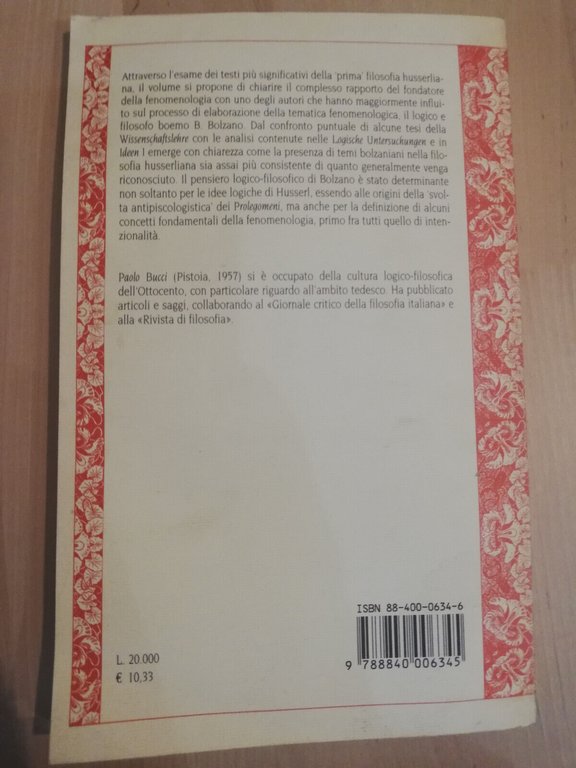 Husserl e Bolzano. alle origini della fenomenologia, Paolo Bucci, Unicopli, …