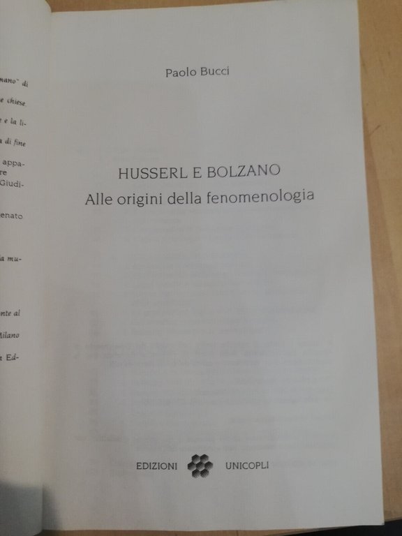 Husserl e Bolzano. alle origini della fenomenologia, Paolo Bucci, Unicopli, …