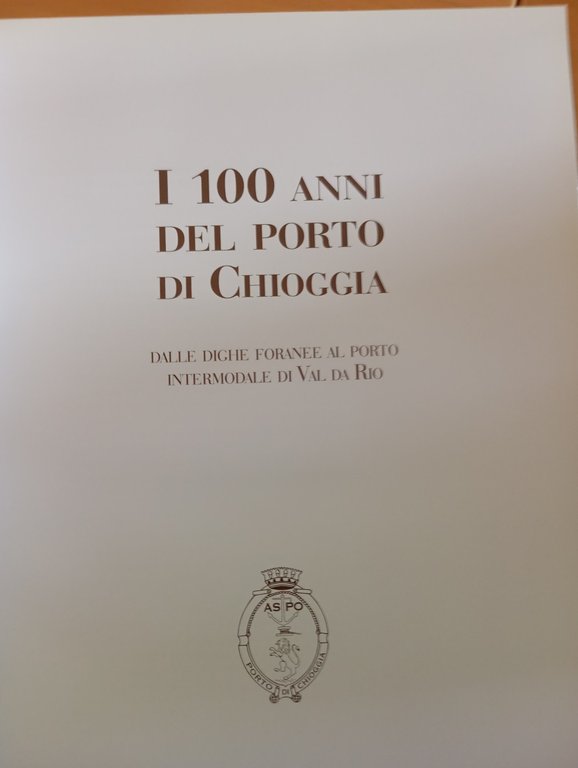 I 100 anni del porto di Chioggia. Dalle dighe foranee … | Immagine Gallery 6