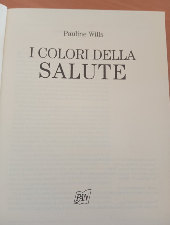 I colori della salute. Tecniche di cromoterapia, Pauline Wills, Armenia, …