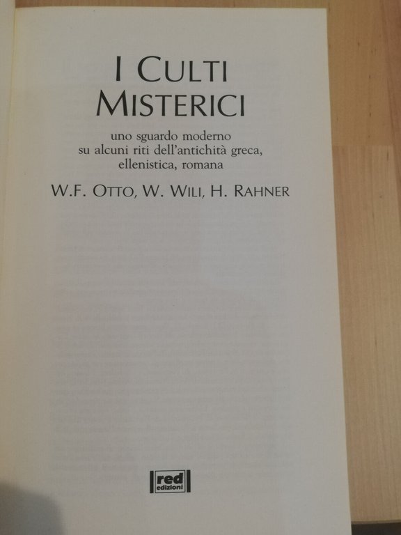 I culti misterici, Otto - Wili - Rahner, RED, 1995