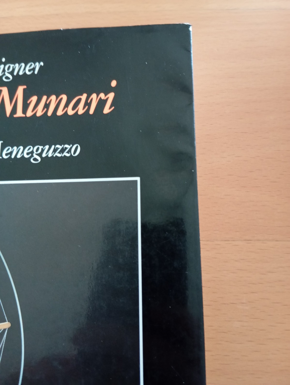 I Designer, Bruno Munari, Marco Meneguzzo, Laterza, 1993 | Immagine Gallery 2