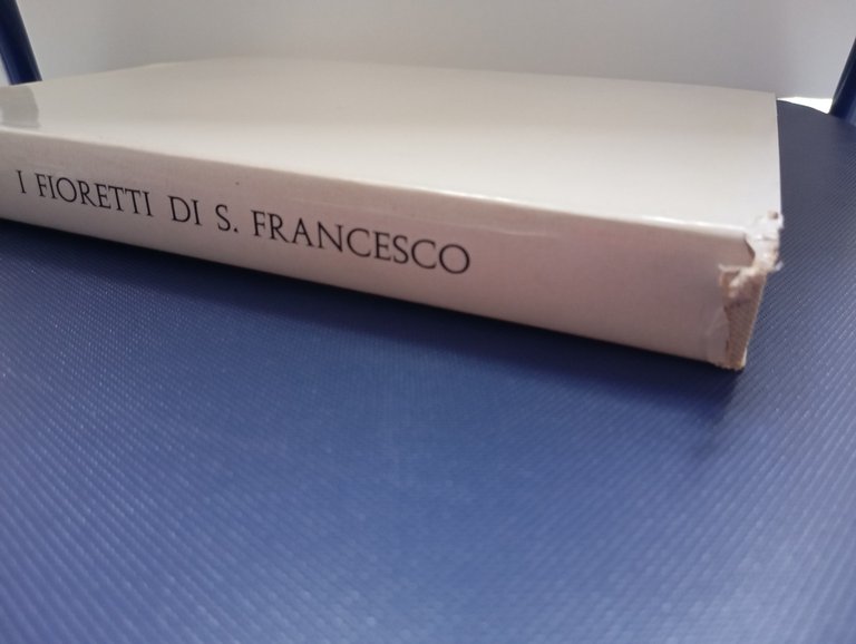 I fioretti di San Francesco, Illustrati da Giotto, Editrice Fiorentina …