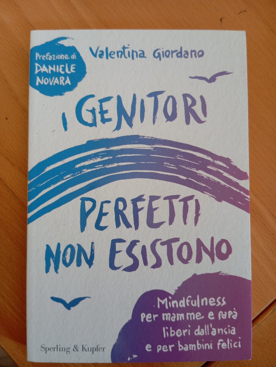 I genitori perfetti non esistono, Valentina Giordano, 2018