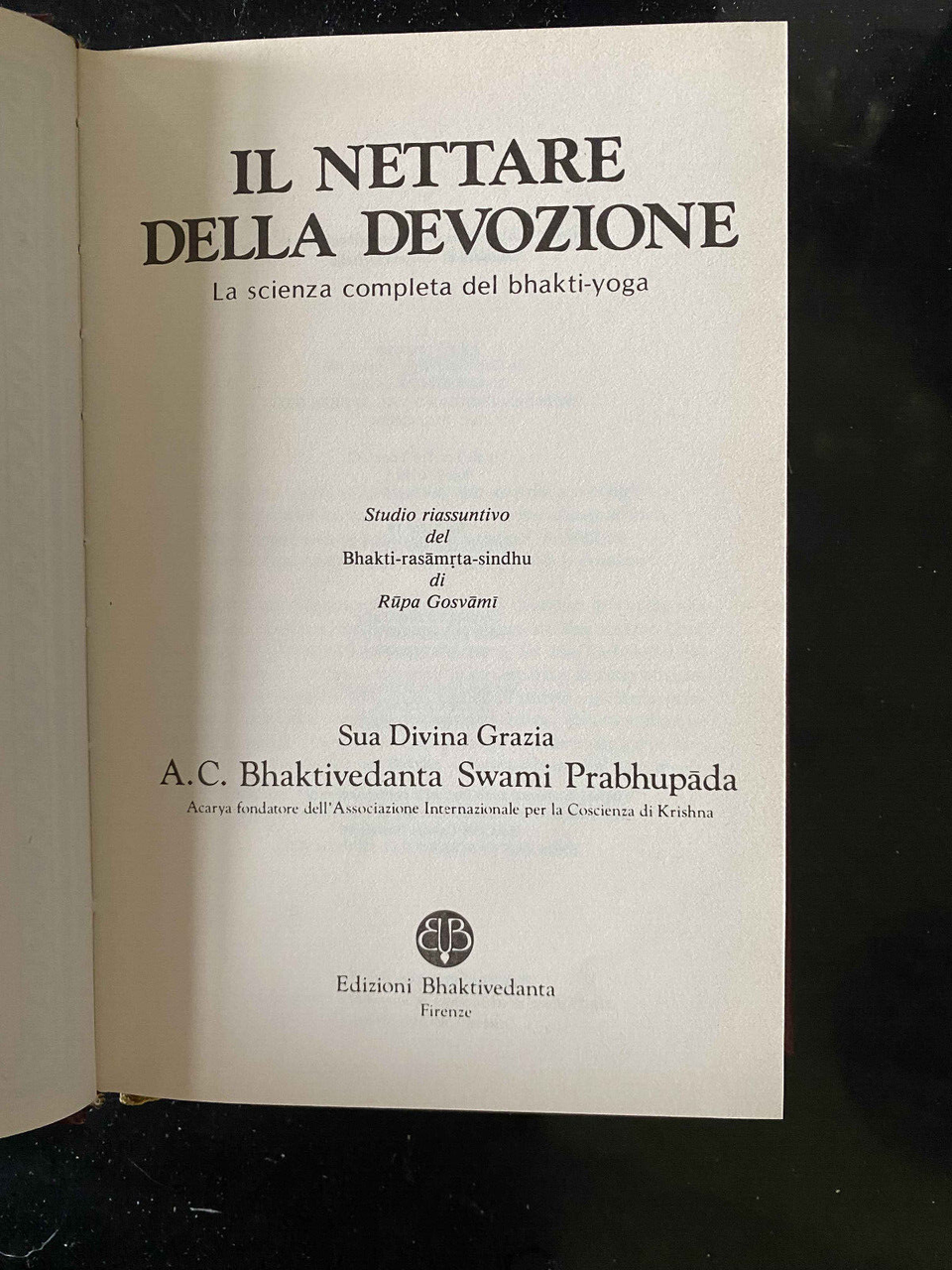 I grandi classici dell'India, Il nettare della devozione, vol. II, …