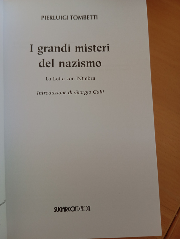 I grandi misteri del nazismo, Pierluigi Tombetti, SugarCo, 2005