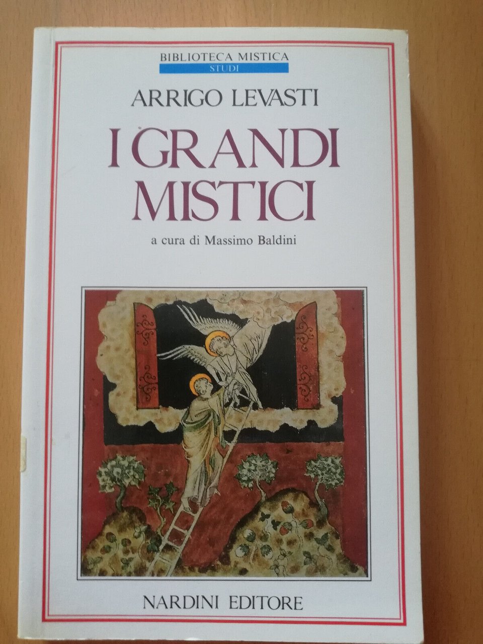 I grandi mistici, Arrigo Levasti, Nardini, 1993