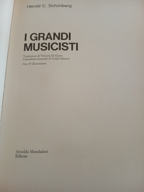 I grandi musicisti, Harlod C. Schonberg, Mondadori, 1972 | Immagine Gallery 19