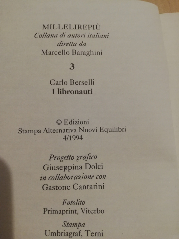 I libronauti, Carlo Berselli, 1994, Stampa alternativa