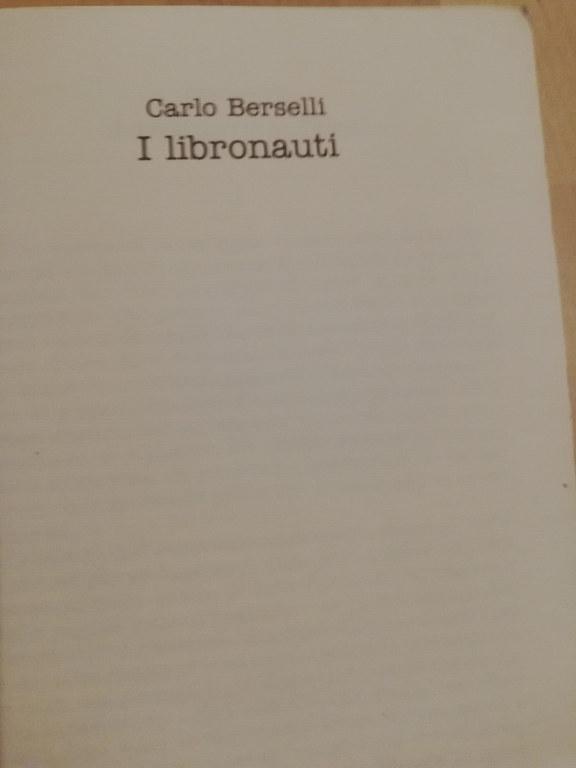 I libronauti, Carlo Berselli, 1994, Stampa alternativa