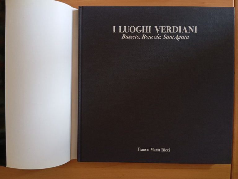 I luoghi verdiani. Busseto, Roncole, Sant'Agata, Franco Maria Ricci | Immagine Gallery 5