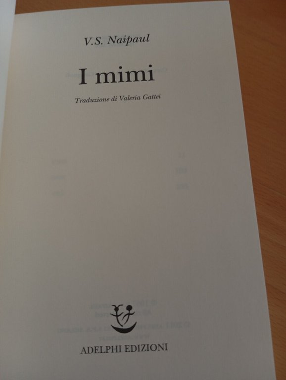 I mimi, V. S. Naipaul, Adelphi, 2011