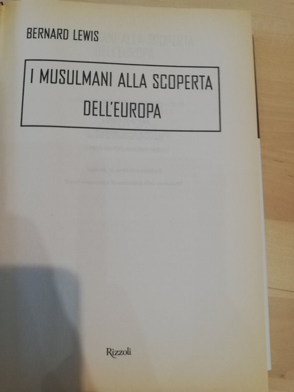 I musulmani alla scoperta dell'Europa, Bernard Lewis, Rizzoli, 2004