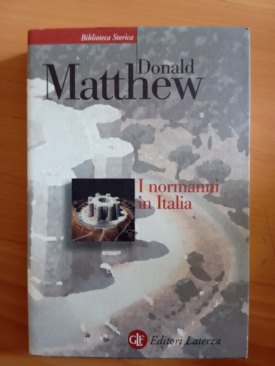 I Normanni in Italia, Donald Matthew, Laterza, 2008 | Immagine principale