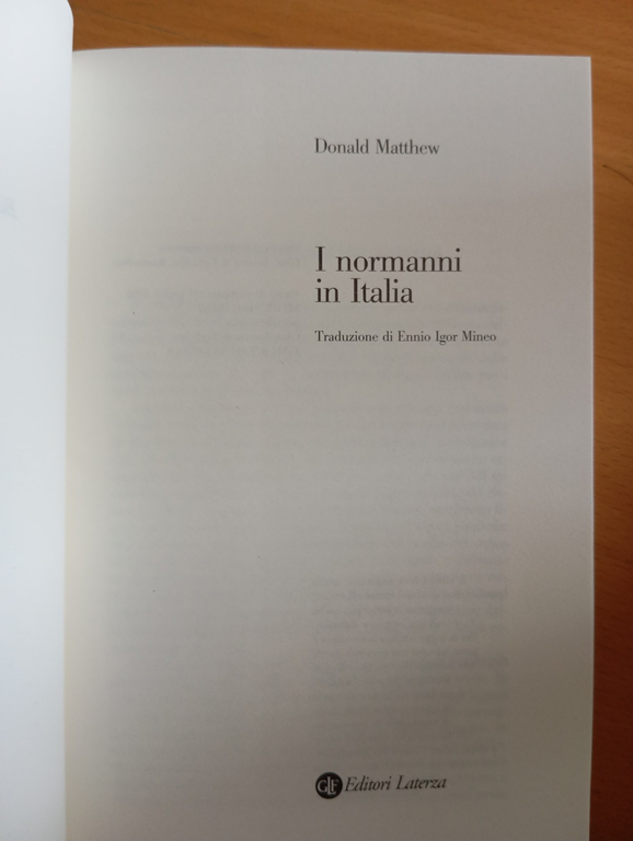 I Normanni in Italia, Donald Matthew, Laterza, 2008 | Immagine Gallery 7