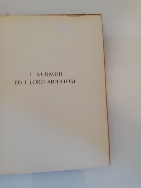 I nuraghi ed i loro abitatori, Antonio Taramelli, 1930, Istituto …