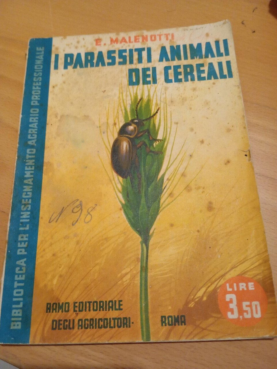 I parassiti dei cereali, E. Malenotti, Ramo editoriale degli agricoltori, …