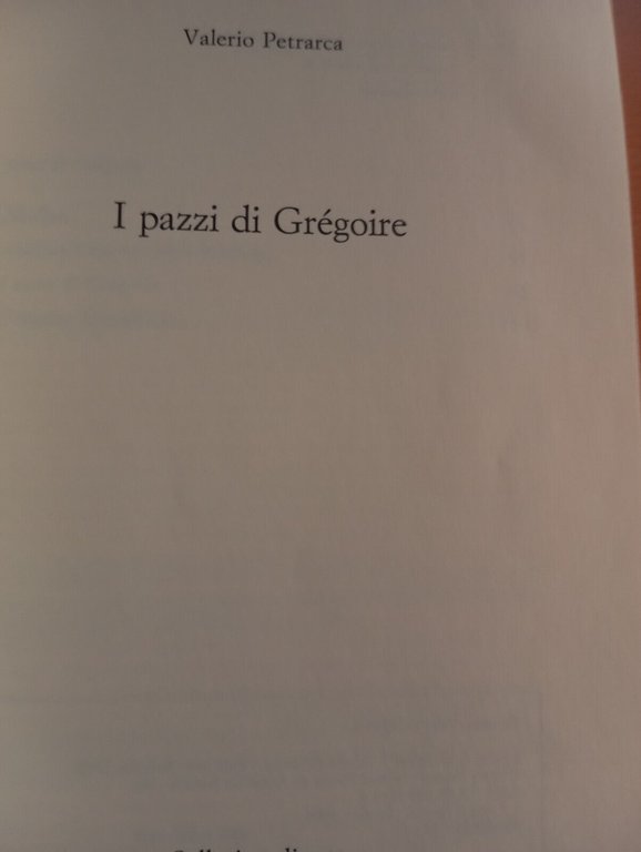 I pazzi di Grégoire, Valerio Petrarca, Sellerio, 2008