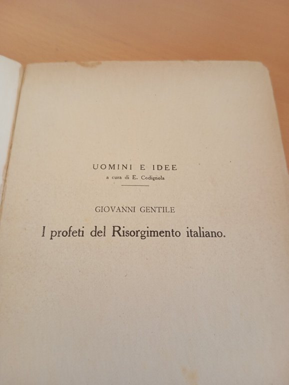 I profeti del Risorgimento italiano, Giovanni Gentile, Vallecchi, 1923