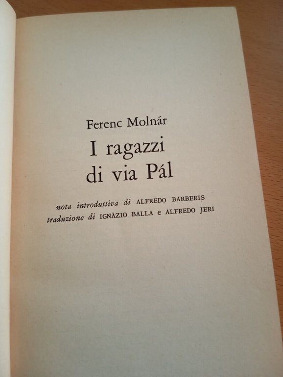 I ragazzi di Via Pal, Ferenc Molnar, Rizzoli, 1988