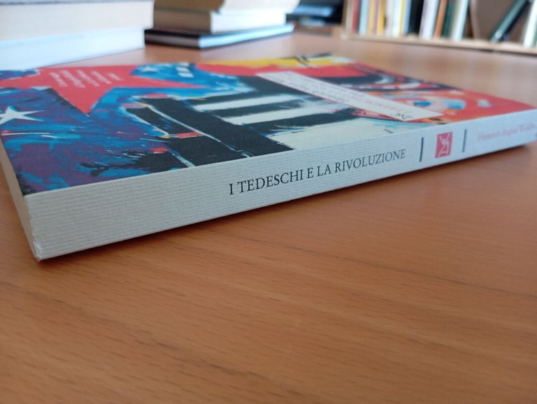 I tedeschi e la rivoluzione, Heinrich August Winkler, Donzellli, 2024