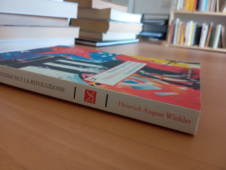 I tedeschi e la rivoluzione, Heinrich August Winkler, Donzellli, 2024