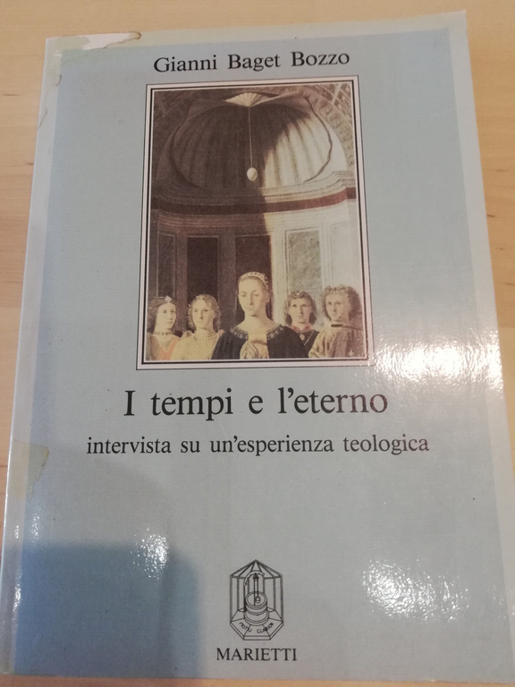 I tempi e l'eterno, Gianni Baget Bozzo, 1988