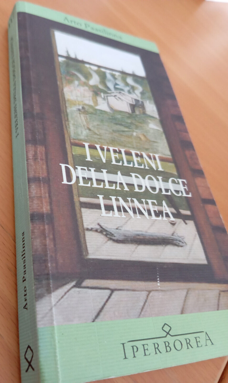 I veleni della dolce Linnea, Arto Paasilinna, Iperborea, 2006