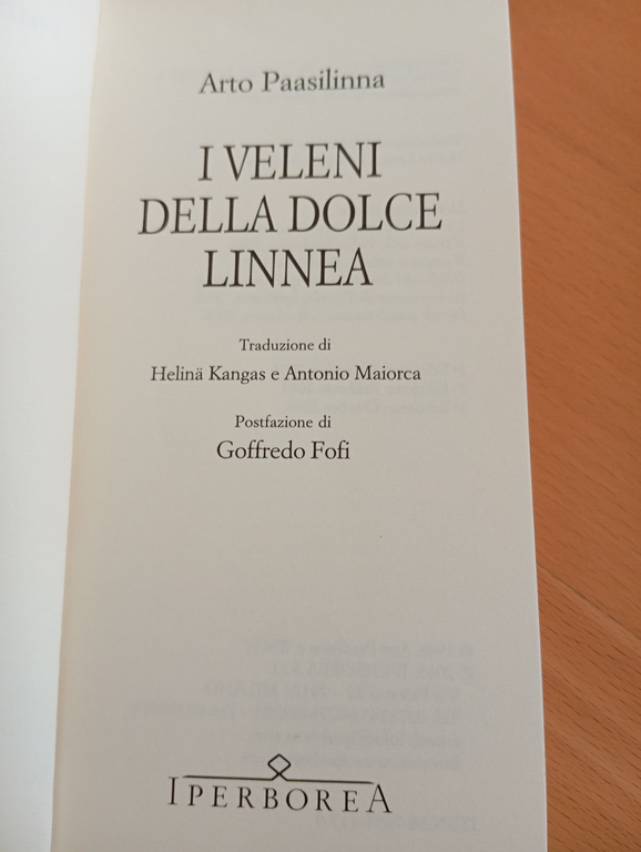 I veleni della dolce Linnea, Arto Paasilinna, Iperborea, 2006