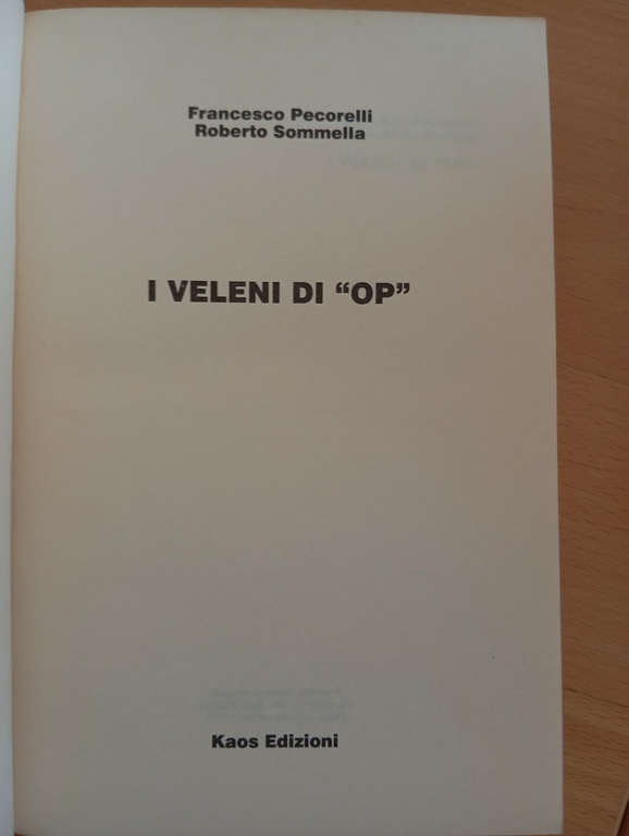 I veleni di "OP", F. Pecorelli - R. Sommella, Kaos … | Immagine Gallery 5